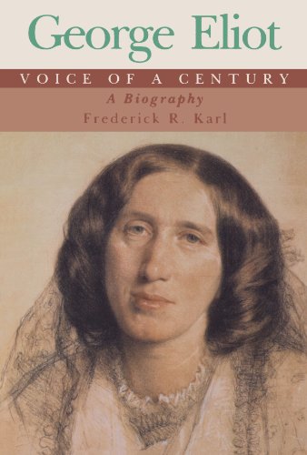 George Eliot, Voice of a Century A Biography [Paperback]