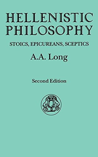 Hellenistic Philosophy Stoics, Epicureans, Sceptics [Paperback]