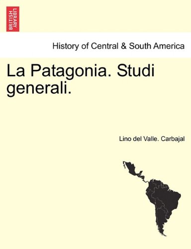 Patagonia Studi Generali [Paperback]