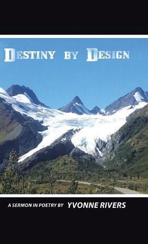 Destiny By Design A Sermon In Poetry [Hardcover]