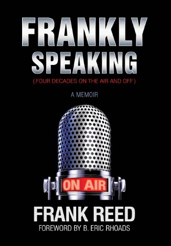 Frankly Speaking... Four Decades On The Air And Off A Memoir [Hardcover]