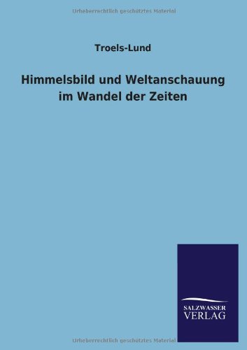 Himmelsbild und Weltanschauung Im Wandel der Zeiten [Paperback]