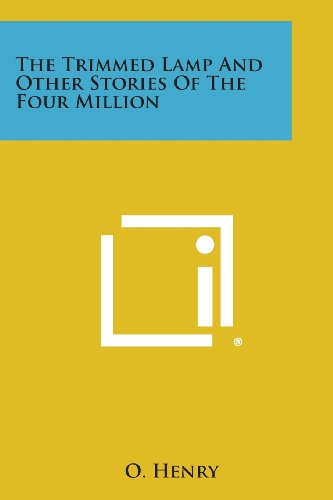 Trimmed Lamp and Other Stories of the Four Million [Paperback]