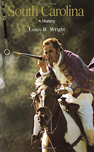 South Carolina A Bicentennial History [Paperback]