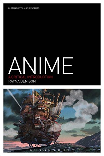 Anime: A Critical Introduction [Paperback]