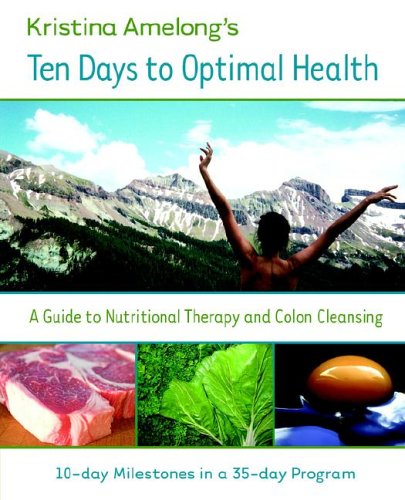 Ten Days To Optimal Health [Paperback]