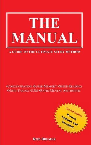 The Manual A Guide To The Ultimate Study Method (second Edition) [Hardcover]