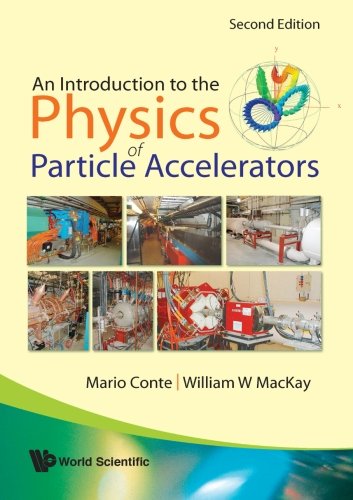 Introduction To The Physics Of Particle Accelerators [Paperback]