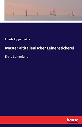 Muster Altitalienischer Leinenstickerei (german Edition) [Paperback]