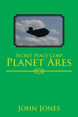 Secret Peace Corp Planet Ares [Paperback]