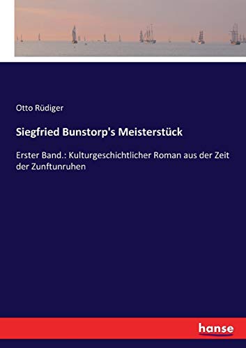 Siegfried Bunstorp's Meisterstck [Paperback]