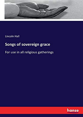 Songs of Sovereign Grace [Paperback]