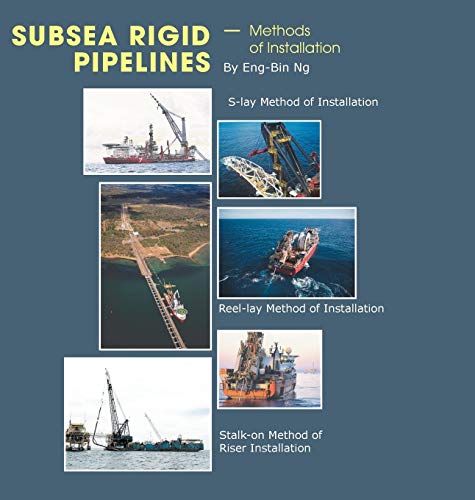 Subsea Rigid Pipelines - Methods of Installation [Hardcover]