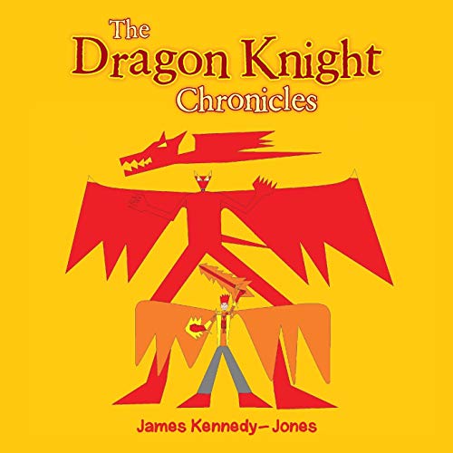 The Dragon Knight Chronicles [Paperback]