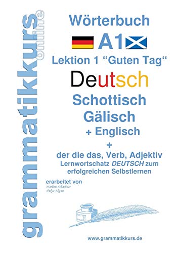 Wrterbuch Deutsch - Schottisch - Glisch Englisch (german Edition) [Paperback]