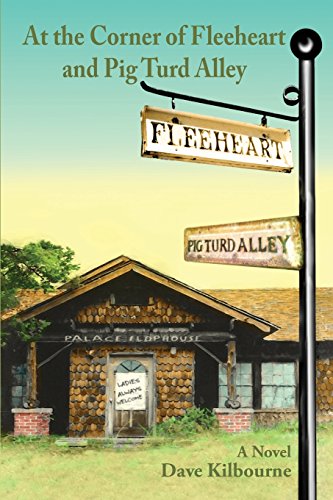 At The Corner Of Fleeheart And Pig Turd Alley [Paperback]