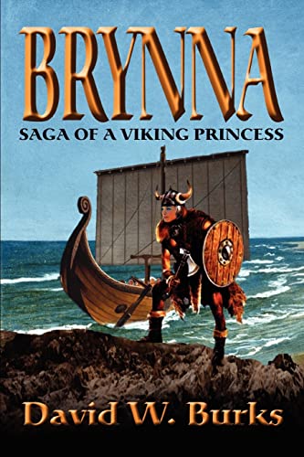 Brynna  Saga of a Viking Princess [Paperback]