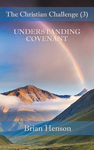 Christian Challenge (3)  Understanding Covenant [Paperback]