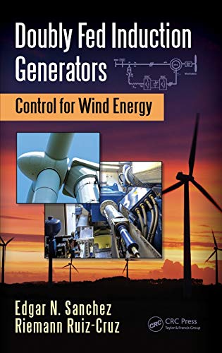 Doubly Fed Induction Generators Control for Wind Energy [Hardcover]