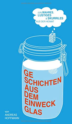 Geschichten Aus Dem Eineckglas (german Edition) [Paperback]