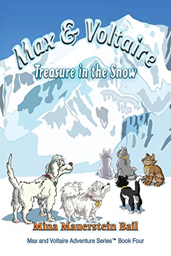 Max And Voltaire Treasure In The Sno [Paperback]