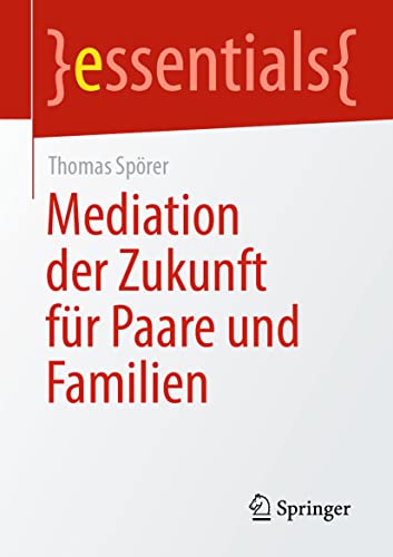 Mediation der Zukunft fr Paare und Familien [Paperback]