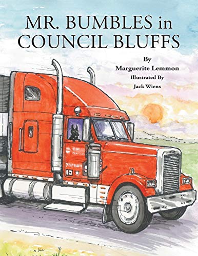 Mr. Bumbles In Council Bluffs [Paperback]