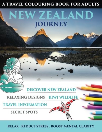 Ne Zealand Journey Travel Colouring Book For Adults [Paperback]