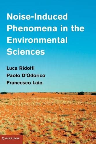 Noise-Induced Phenomena in the Environmental Sciences [Hardcover]