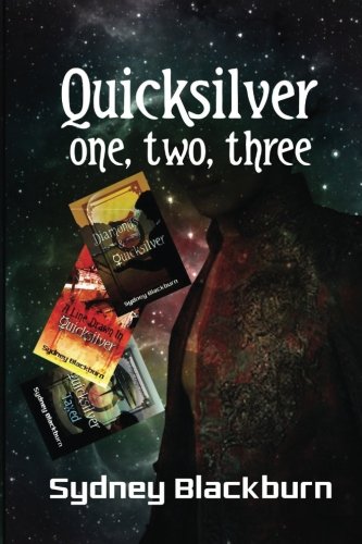 Quicksilver One, To, Three (quicksilver Adventures) (volume 1) [Paperback]