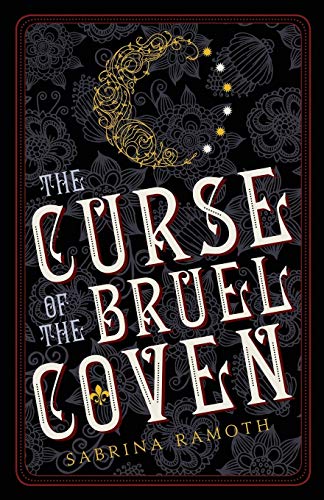 The Curse Of The Bruel Coven (the Bruel Witch Series Book 1) [Paperback]