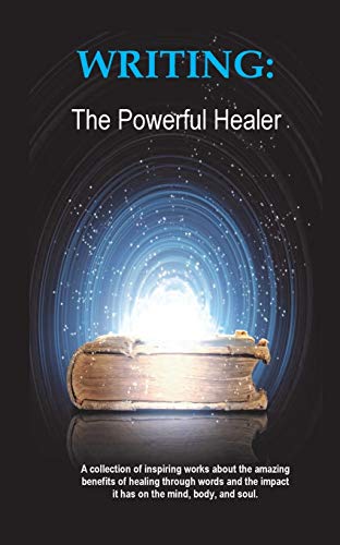 Writing The Powerful Healer [Paperback]