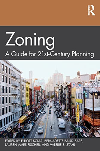 Zoning A Guide for 21st-Century Planning [Paperback]