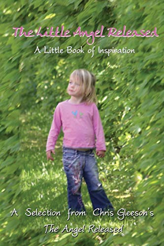 the Little Angel Released A Little Book of Inspiration [Paperback]