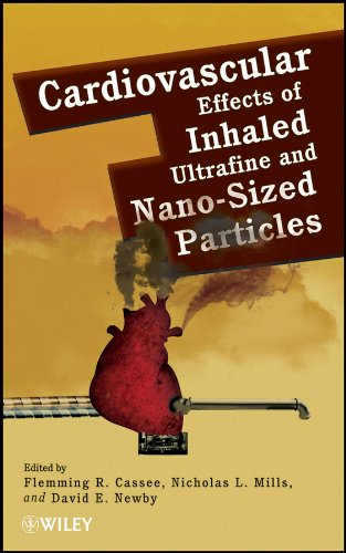 Cardiovascular Effects of Inhaled Ultrafine and Nano-Sized Particles [Hardcover]