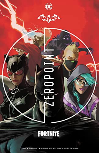 Batman/Fortnite: Zero Point [Hardcover]