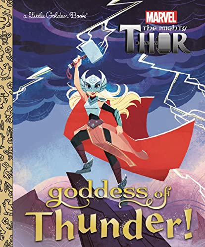 Goddess of Thunder! (Marvel Thor) [Hardcover]