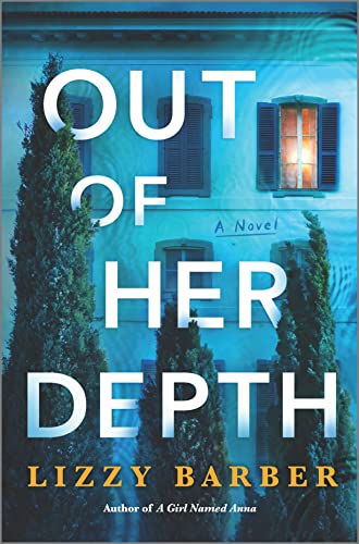 Out of Her Depth: A Novel [Hardcover]