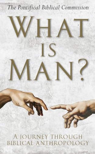 What Is Man?: A Journey Through Biblical Anthropology [Hardcover]