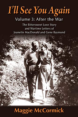 I'll See You Again  The Bitterseet Love Story and Wartime Letters of Jeanette  [Paperback]