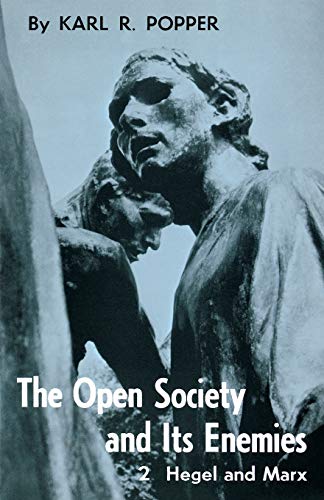 Open Society and Its Enemies, Volume 2 The High Tide of Prophecy Hegel, Marx,  [Paperback]