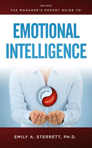 The Manager's Pocket Guide To Emotional Intelligence (the Manager's Pocket Guide [Paperback]