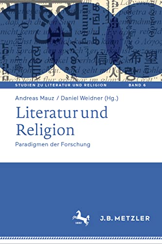 Literatur und Religion: Paradigmen der Forschung [Hardcover]