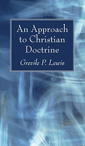 An Approach To Christian Doctrine [Hardcover]