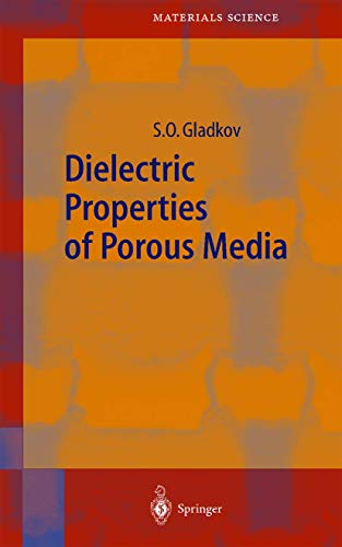 Dielectric Properties of Porous Media [Hardcover]