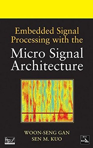 Embedded Signal Processing ith the Micro Signal Architecture [Hardcover]