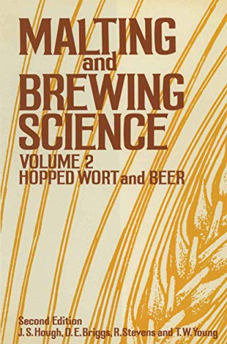 Malting and Breing Science Volume II Hopped Wort and Beer [Paperback]