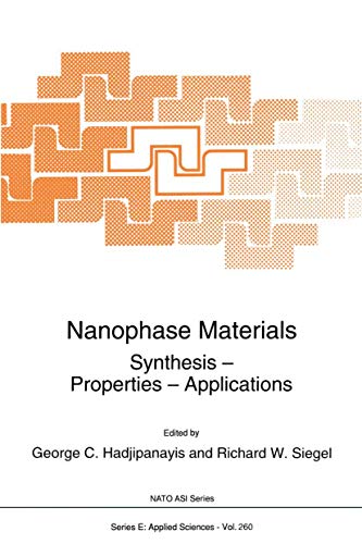 Nanophase Materials: Synthesis - Properties - Applications [Hardcover]