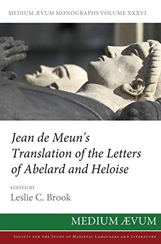 Jean de Meun's Translation of the Letters of Abelard and Heloise [Hardcover]