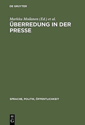 Ueberredung in der Presse  Texte, Strategien, Analysen [Unknon]